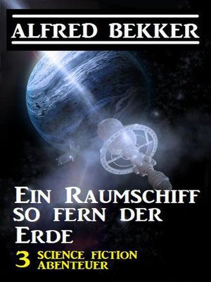 cover image of Ein Raumschiff so fern der Erde